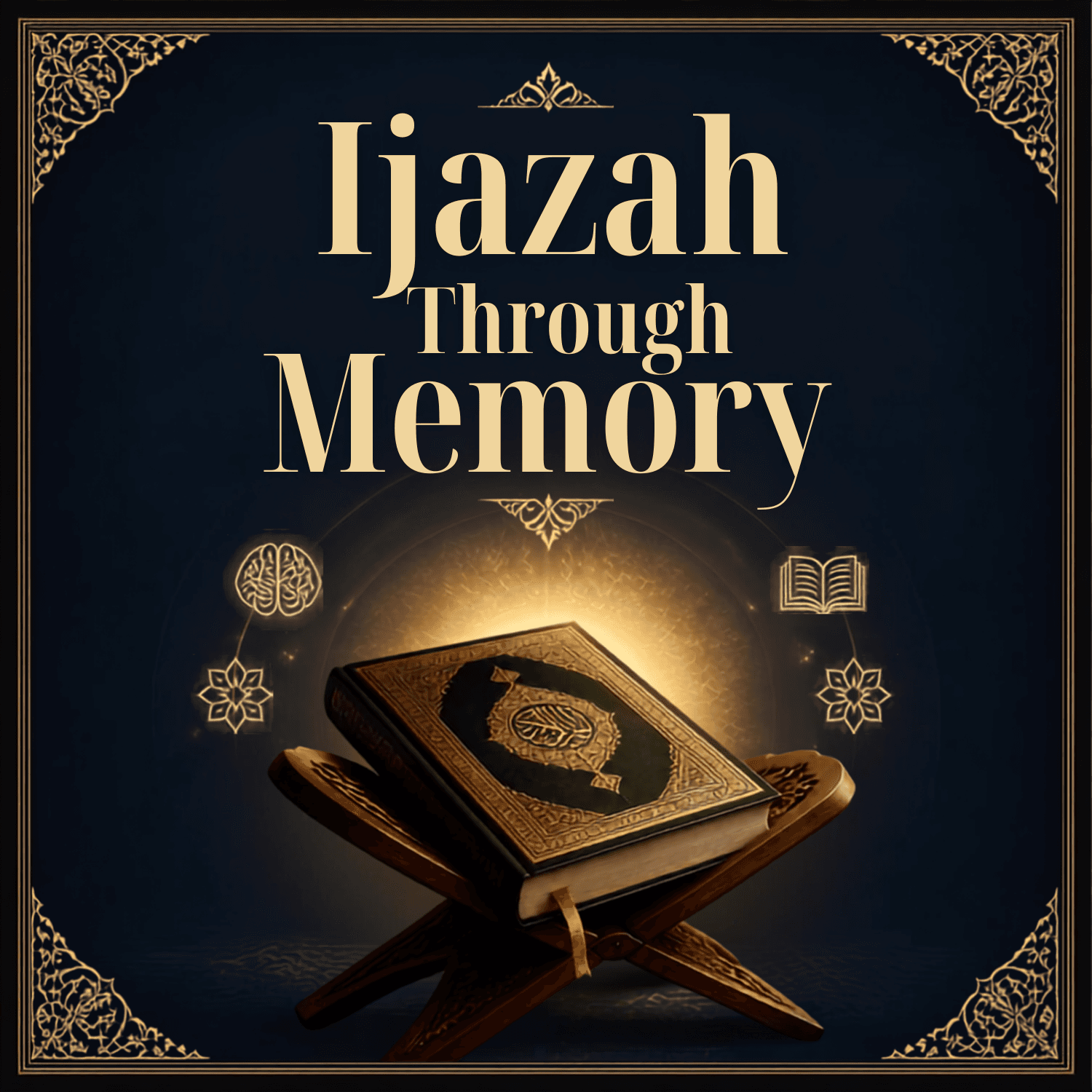 Ijāzah Through Memory
