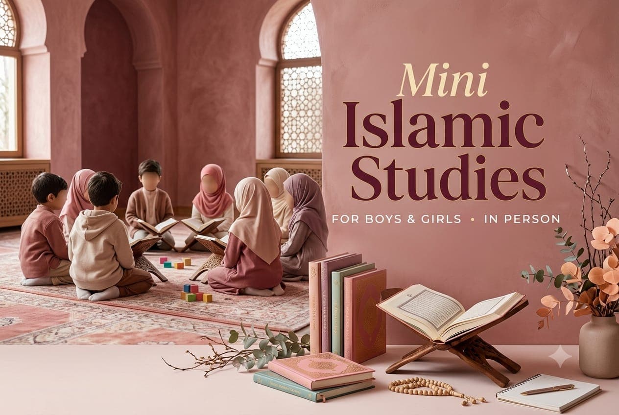Mini Islamic Studies — In Person