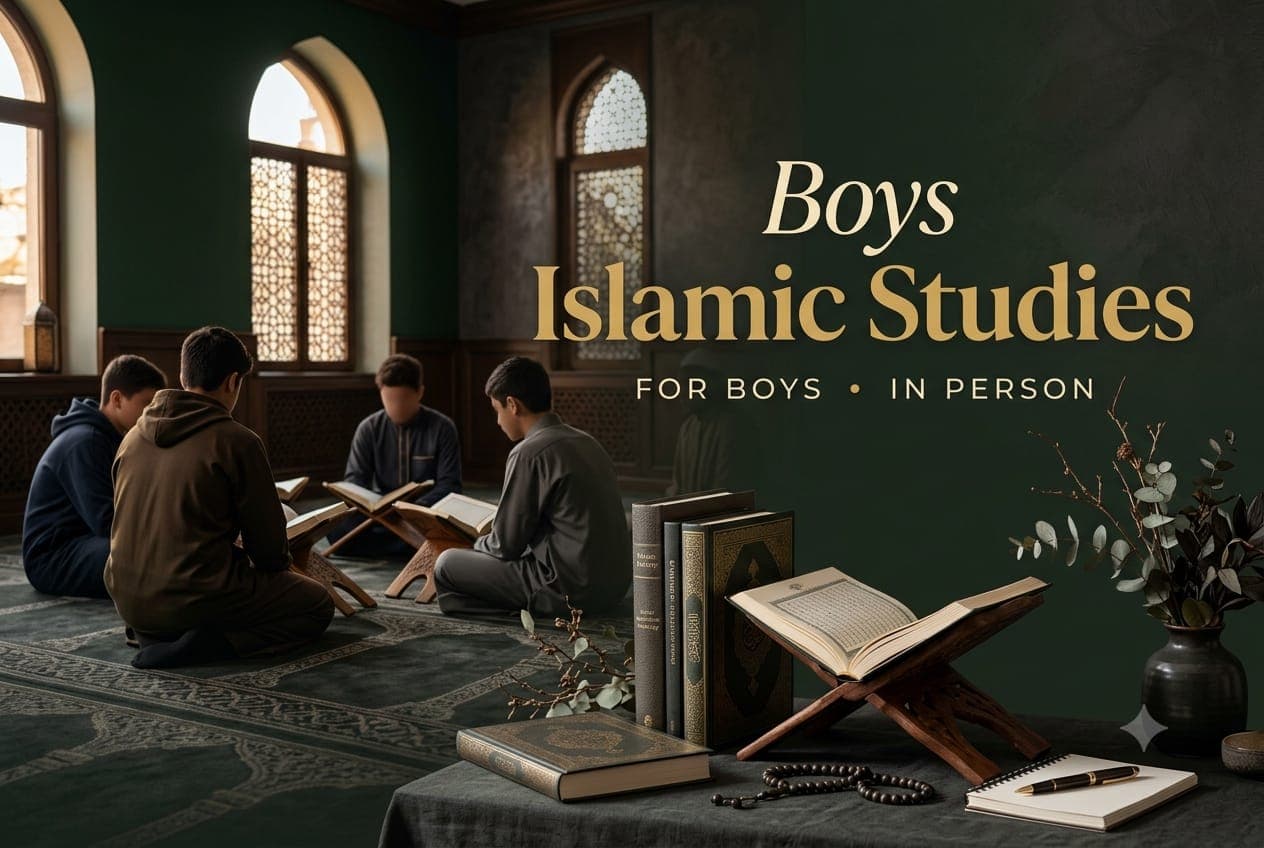 Boys Islamic Studies — In Person